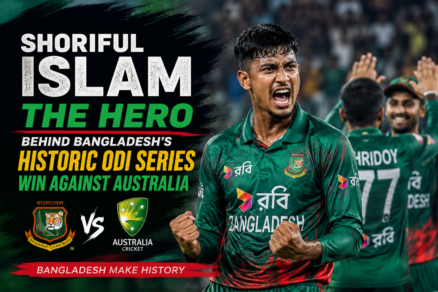 Shoriful Islam: The Left-Arm Architect of Bangladesh’s Historic Series Win Over Australia
