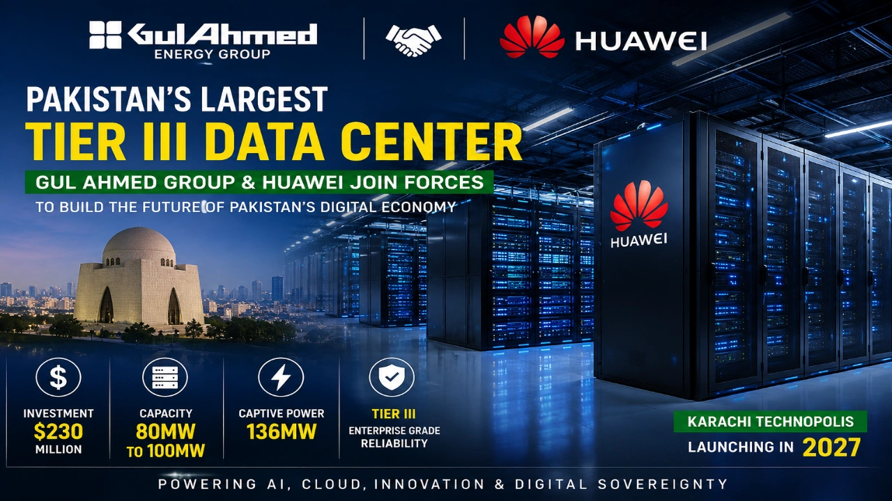 Huawei Data Center in Pakistan: Gul Ahmed Group Invests $230 Million in Largest Tier III Facility